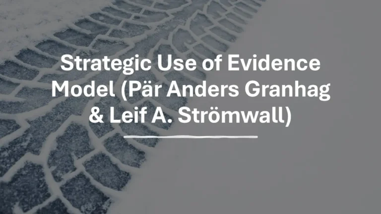 Strategic Use of Evidence Model