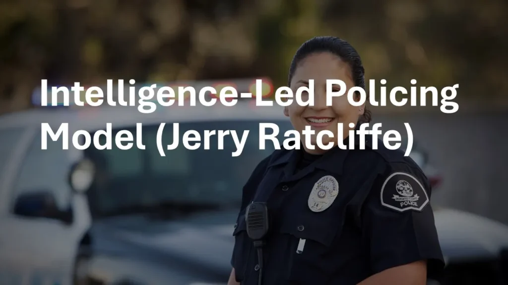 Intelligence-Led Policing Model