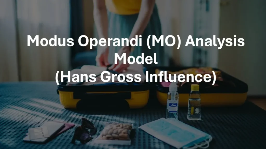 Modus Operandi (MO) Analysis Model