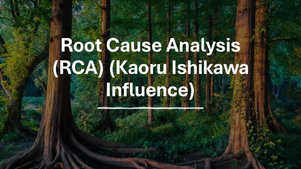 Root Cause Analysis (RCA)