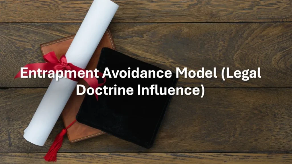 Entrapment Avoidance Model