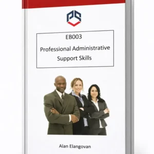 EB003-Professional Administrative Support Skills