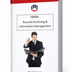 EB008-Records Archiving & Information Management