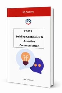 EB013-Building Confidence & Assertive Communication