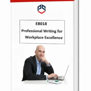 EB018-Professional Writing for Workplace Excellence